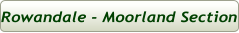 Rowandale - Moorland Section